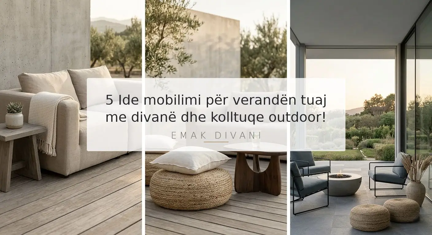 5 Ide moderne per mobilimin e verandes me divane dhe kolltuqe outdoor